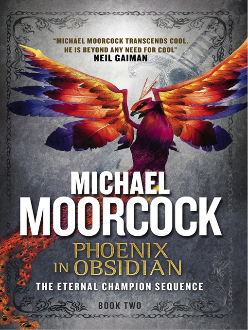 Title details for Phoenix in Obsidian by Michael Moorcock - Available